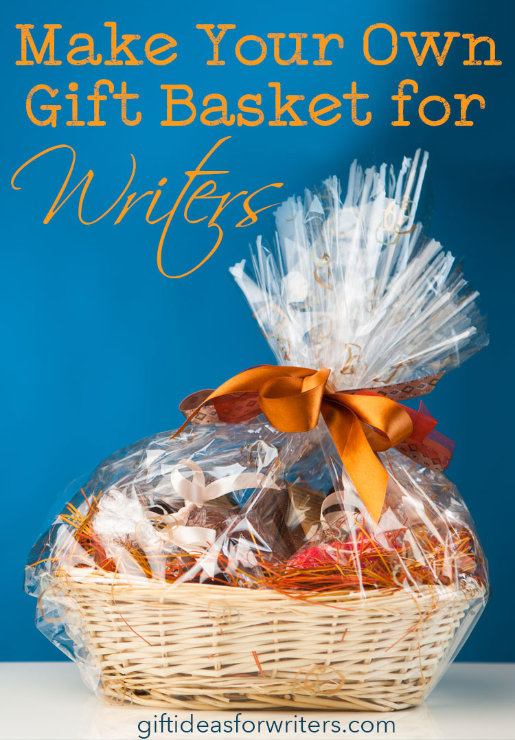 Make Your Own Gift Basket for Writers - DIY gift basket for writers