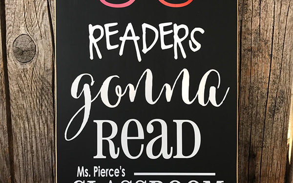 Reader's Gonna Read Personalized Sign