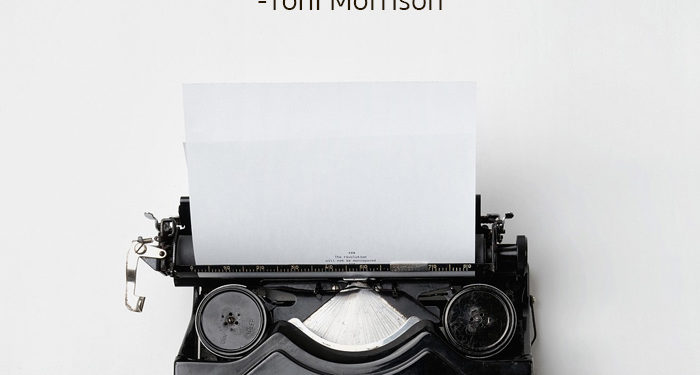 Toni Morrison Writing Quote