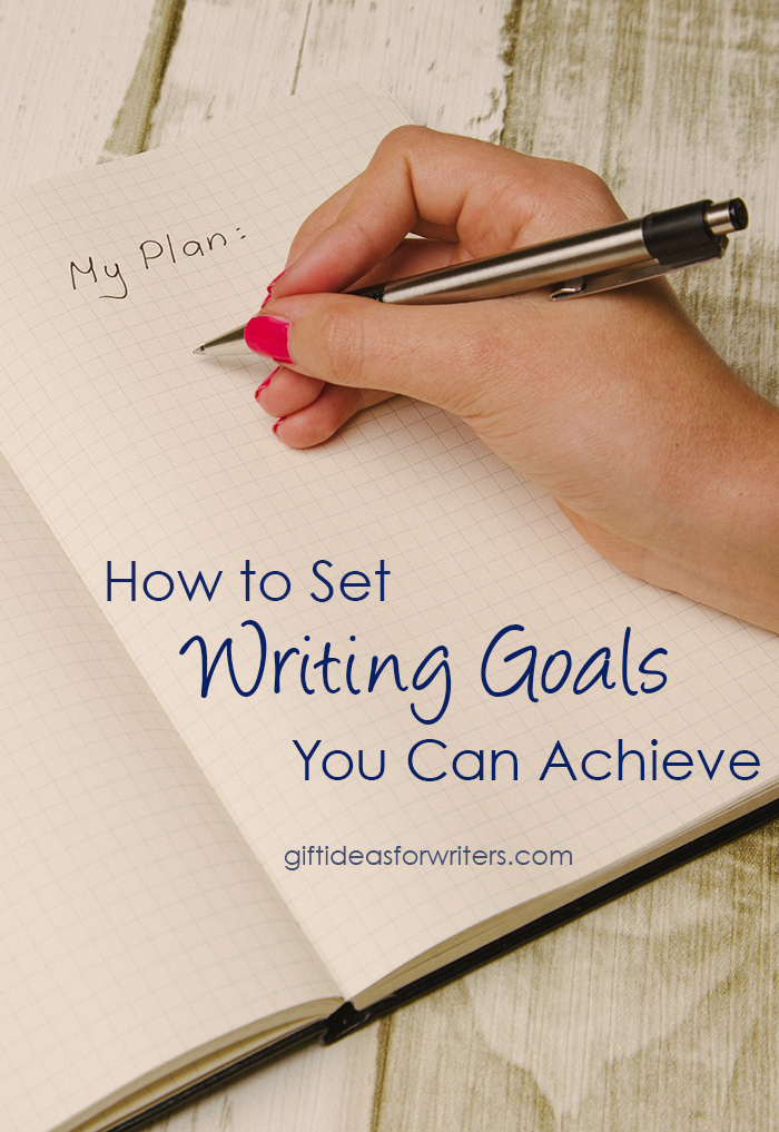 How to Set Writing Goals You Can Actually Achieve