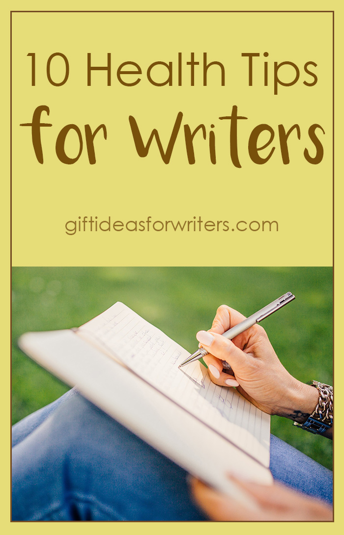 10 Health Tips for Writers - Stay Healthy & Productive